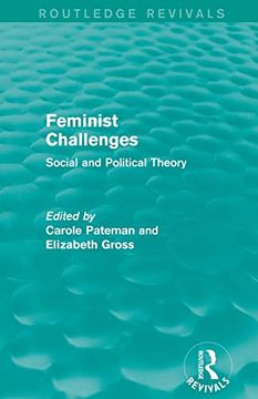 portada Feminist Challenges: Social and Political Theory (Routledge Revivals) (en Inglés)