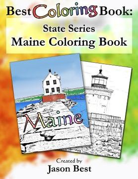 portada Best Coloring Book: State Series - Maine Coloring Book (en Inglés)