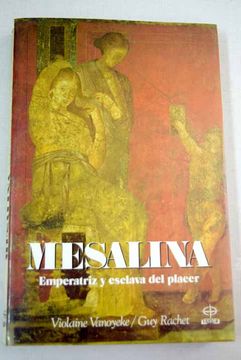 portada Mesalina Emperatriz y Esclava del Poder