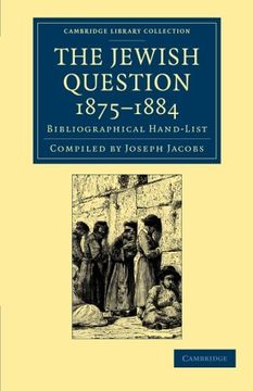 portada The Jewish Question, 1875 1884: Bibliographical Hand-List (Cambridge Library Collection - European History) 