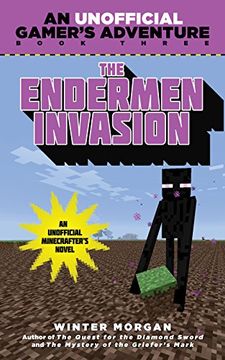 portada The Endermen Invasion: An Unofficial Gamer's Adventure, Book Three