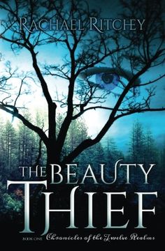 portada The Beauty Thief: Volume 1 (Chronicles of the Twelve Realms) (en Inglés)
