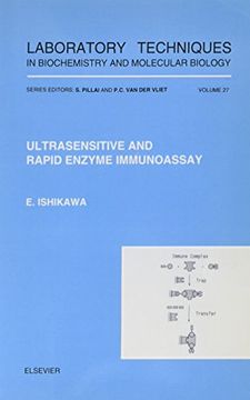 portada Ultrasensitive and Rapid Enzyme Immunoassay (Volume 27) (Laboratory Techniques in Biochemistry and Molecular Biology, Volume 27) (en Inglés)