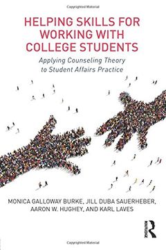 portada Helping Skills for Working with College Students: Applying Counseling Theory to Student Affairs Practice