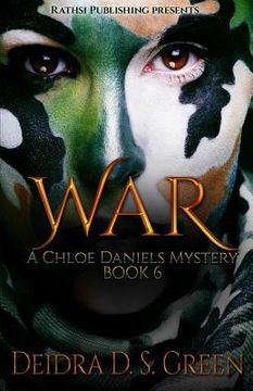 portada War: The 6th Installment in the Chloe Daniels Mysteries (en Inglés)
