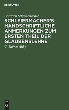 portada Schleiermacher's Handschriftliche Anmerkungen zum Ersten Theil der Glaubenslehre (en Alemán)