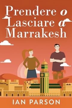 portada Prendere o lasciare a Marrakesh 