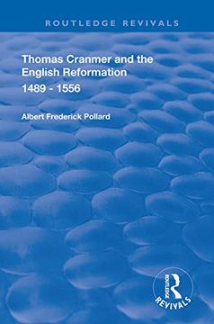 portada Thomas Cranmer and the English Reformation 1489-1556 (Routledge Revivals) (in English)