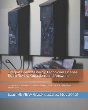 portada Oregon Limited Energy Technician License Exam Review Questions and Answers: A Self-Practice Exercise Book covering LV technical & codebook information