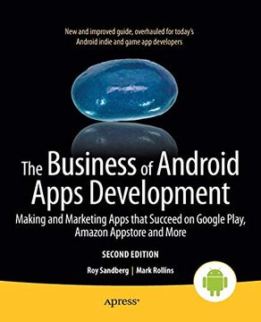 portada The Business of Android Apps Development: Making and Marketing Apps That Succeed on Google Play, Amazon Appstore and More (en Inglés)