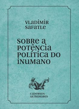 portada Sobre a potência política do inumano (en Portugués)