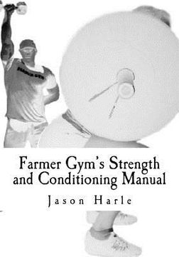 portada Farmer Gym's Strength and Conditioning Manual (en Inglés)