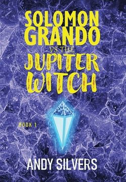 portada Solomon Grando vs the Jupiter Witch