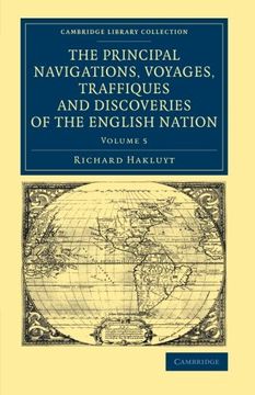 portada The Principal Navigations Voyages Traffiques and Discoveries of the English Nation: Volume 5 (Cambridge Library Collection - Maritime Exploration) (in English)