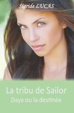 portada La tribu de Sailor: Daya ou la destinée (en Francés)