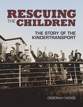 portada Rescuing the Children: The Story of the Kindertransport (en Inglés)