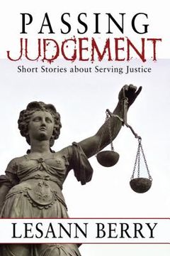 portada Passing Judgement: Short Stories about Serving Justice (in English)