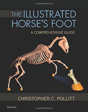 portada The Illustrated Horse's Foot: A Comprehensive Guide, 1e (en Inglés)