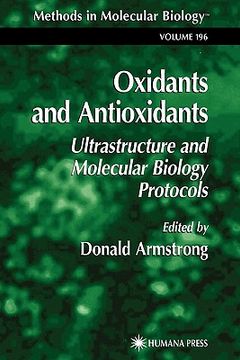 portada oxidants and antioxidants: ultrastructure and molecular biology protocols (en Inglés)