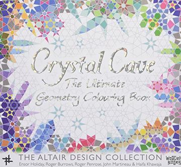 portada Crystal Cave: The Ultimate Geometry Colouring Book (The Altair Design Collection) 