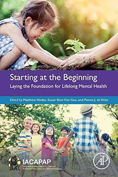 portada Starting at the Beginning: Laying the Foundation for Lifelong Mental Health (en Inglés)