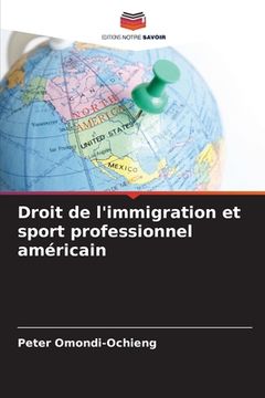 portada Droit de l'immigration et sport professionnel américain (en Francés)