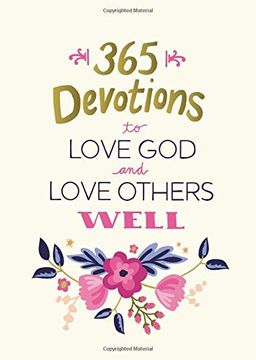 portada 365 Devotions to Love god and Love Others Well (en Inglés)