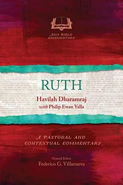 portada Ruth: A Pastoral and Contextual Commentary (Asia Bible Commentary Series) (en Inglés)