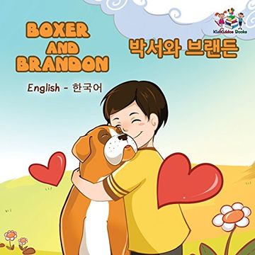 portada Boxer and Brandon: English Korean Bilingual Children's Books (English Korean Bilingual Collection)