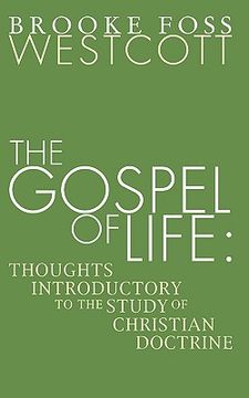 portada gospel of life: thoughts introductory to the study of christian doctrine (en Inglés)