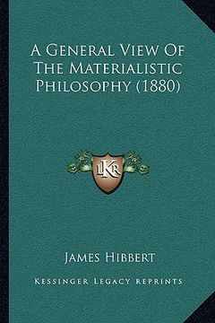 portada a general view of the materialistic philosophy (1880)