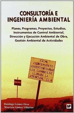 portada Consultoría e Ingeniería Ambiental: Planes, Programas, Proyectos, Estudios, Instrumentos de Control Ambiental, Dirección (in Spanish)