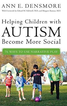 portada Helping Children With Autism Become More Social: 76 Ways to use Narrative Play (en Inglés)