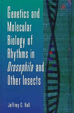 portada genetics and molecular biology of rhythms in drosophila and other insects (in English)