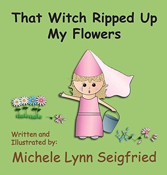 portada That Witch Ripped Up My Flowers