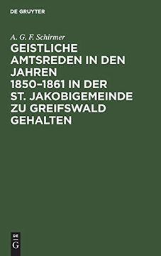 portada Geistliche Amtsreden in den Jahren 1850-1861 in der st. Jakobigemeinde zu Greifswald Gehalten (en Alemán)
