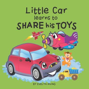 portada Little Car learns to Share his Toys (en Inglés)