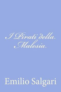 portada I Pirati della Malesia (in Italian)