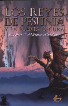 portada Los Reyes de Pesunia y la Puerta Oscura (in Spanish)