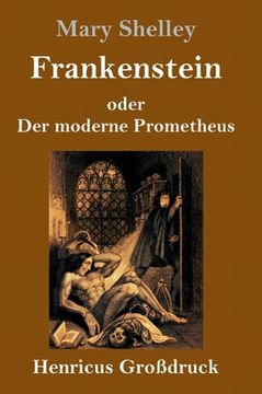 portada Frankenstein oder Der moderne Prometheus (Großdruck) 