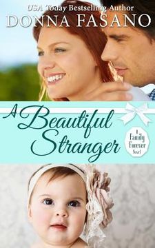 portada A Beautiful Stranger (A Family Forever Series, Book 1) (en Inglés)