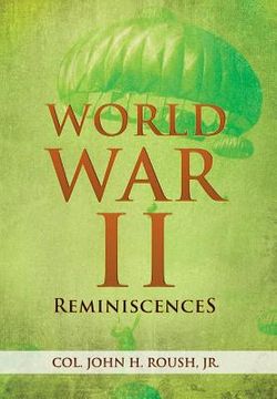 portada World war ii Reminiscences (en Inglés)