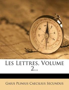 portada Les Lettres, Volume 2... (en Francés)