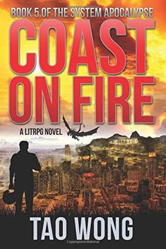 portada Coast on Fire: An Apocalyptic Litrpg (The System Apocalypse) (en Inglés)