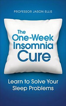 portada The One-week Insomnia Cure: Learn to Solve Your Sleep Problems