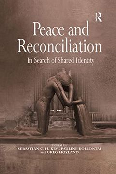 portada Peace and Reconciliation: In Search of Shared Identity (en Inglés)