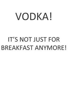 portada Vodka! It's Not Just for Breakfast Anymore! (en Inglés)