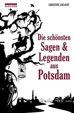 portada Die Schönsten Sagen & Legenden aus Potsdam (en Alemán)
