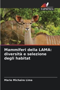 portada Mammiferi della LAMA: diversità e selezione degli habitat (en Italiano)