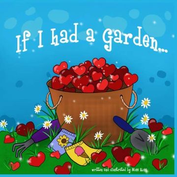 portada If i had a Garden (Miss Riss Childrens Books) (en Inglés)